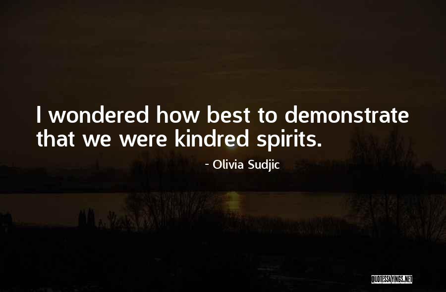 Kindred Kindred Quotes By Olivia Sudjic