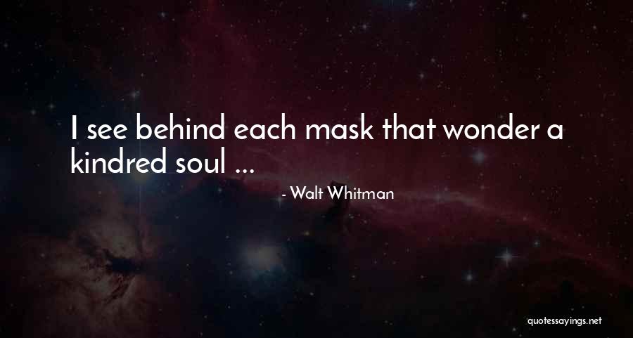 Kindred Kindred Quotes By Walt Whitman