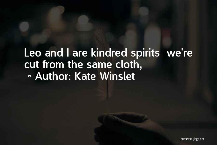 Kindred Quotes By Kate Winslet