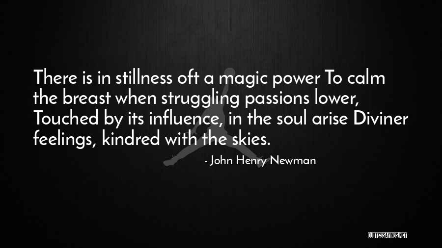 Kindred Soul Quotes By John Henry Newman Kindred Soul Quotes By John Henry Newman