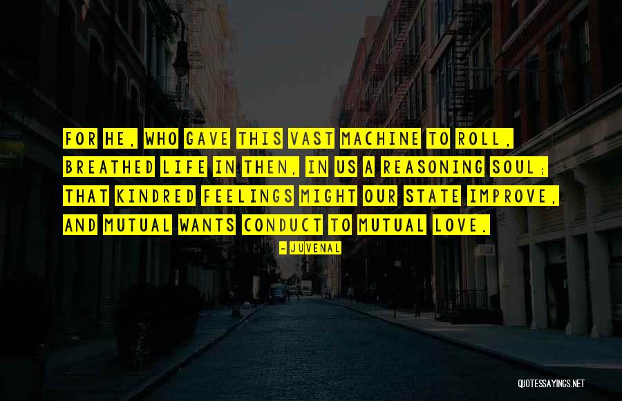 Kindred Soul Quotes By Juvenal Kindred Soul Quotes By Juvenal