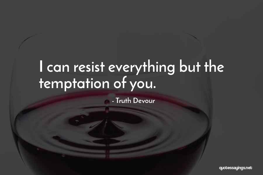 Kindred Soul Quotes By Truth Devour Kindred Soul Quotes By Truth Devour