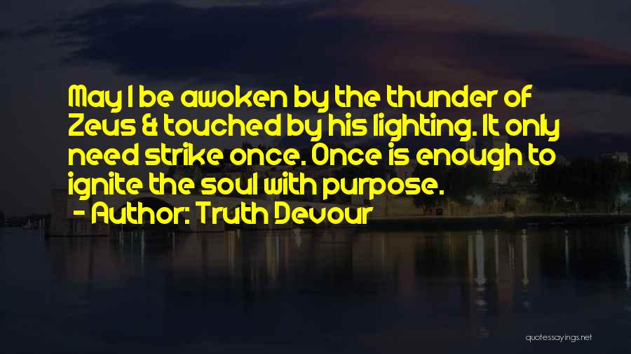 Kindred Spirits Quotes By Truth Devour