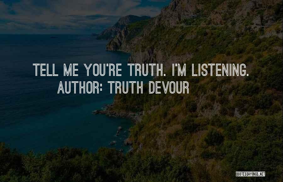 Kindred Spirits Quotes By Truth Devour