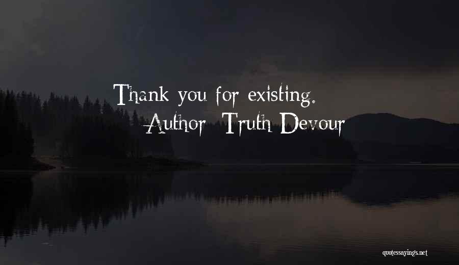 Kindred Spirits Quotes By Truth Devour