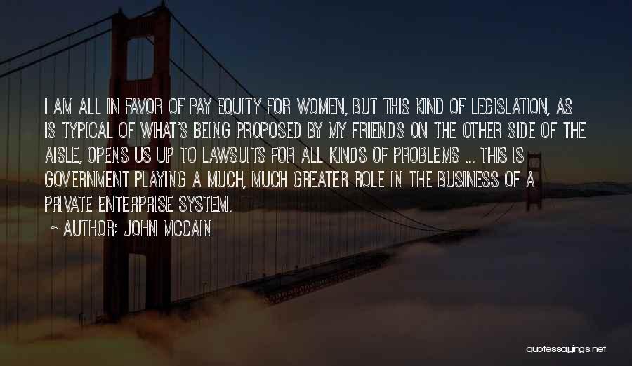 Kinds Of Friends Quotes By John McCain