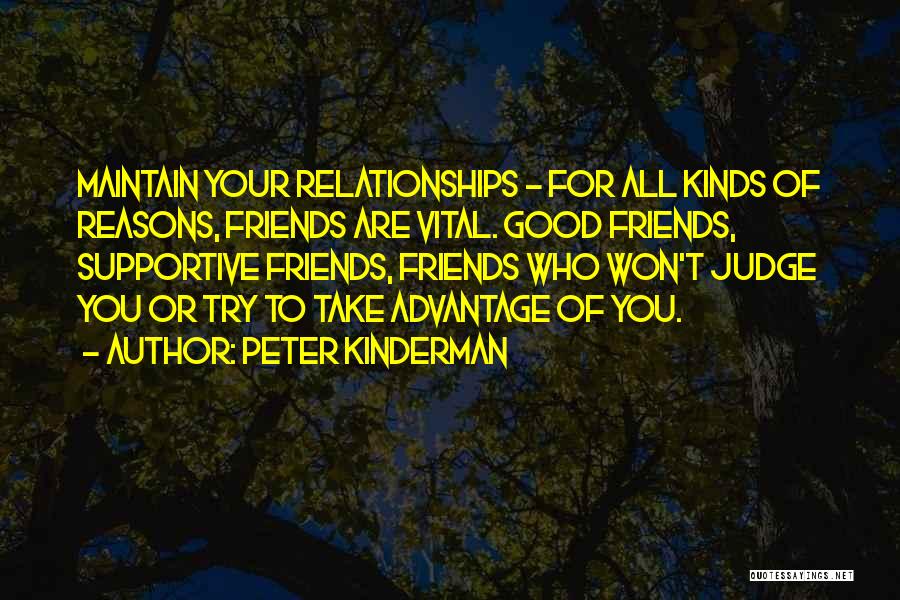 Kinds Of Friends Quotes By Peter Kinderman