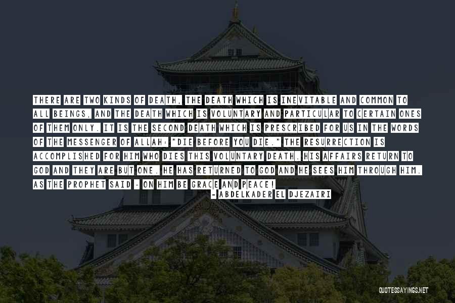 Kinds Words Quotes By Abdelkader El Djezairi Kinds Words Quotes By Abdelkader El Djezairi