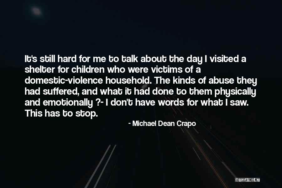 Kinds Words Quotes By Michael Dean Crapo Kinds Words Quotes By Michael Dean Crapo