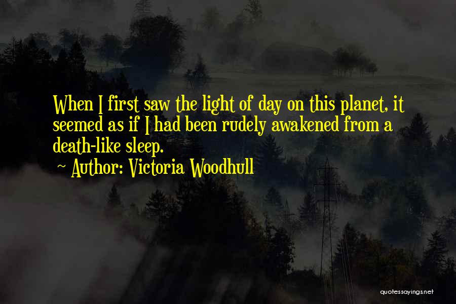 Kindsight 101 Quotes By Victoria Woodhull