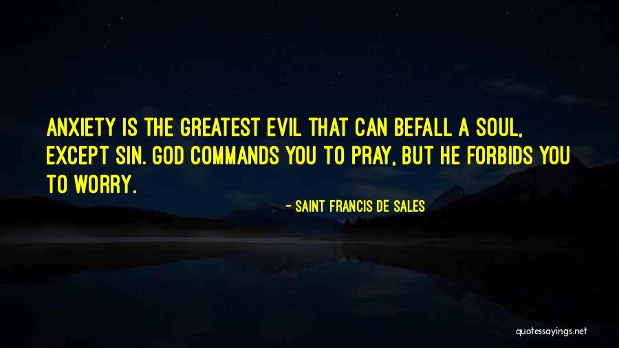 Kindsvater Trailers Quotes By Saint Francis De Sales Kindsvater Trailers Quotes By Saint Francis De Sales