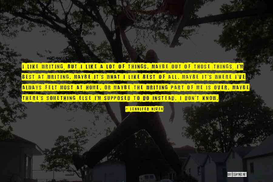Kinesiology Careers Quotes By Jennifer Niven Kinesiology Careers Quotes By Jennifer Niven