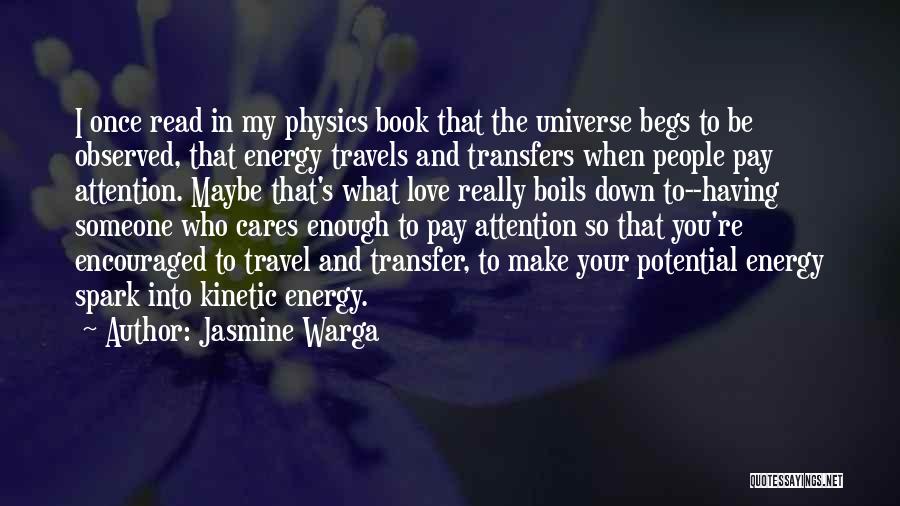 Kinetic Energy Quotes By Jasmine Warga