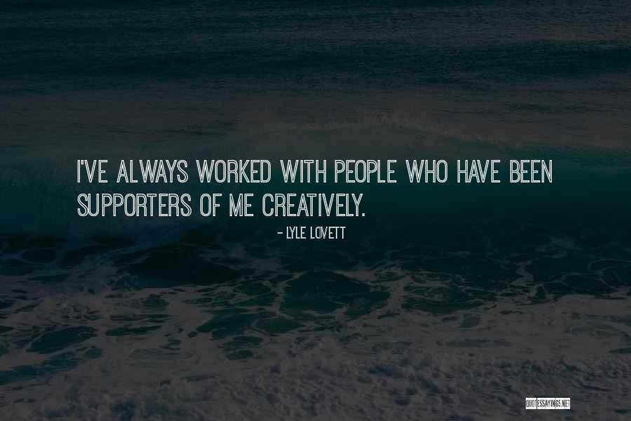 Kinetic Kolubara Quotes By Lyle Lovett Kinetic Kolubara Quotes By Lyle Lovett