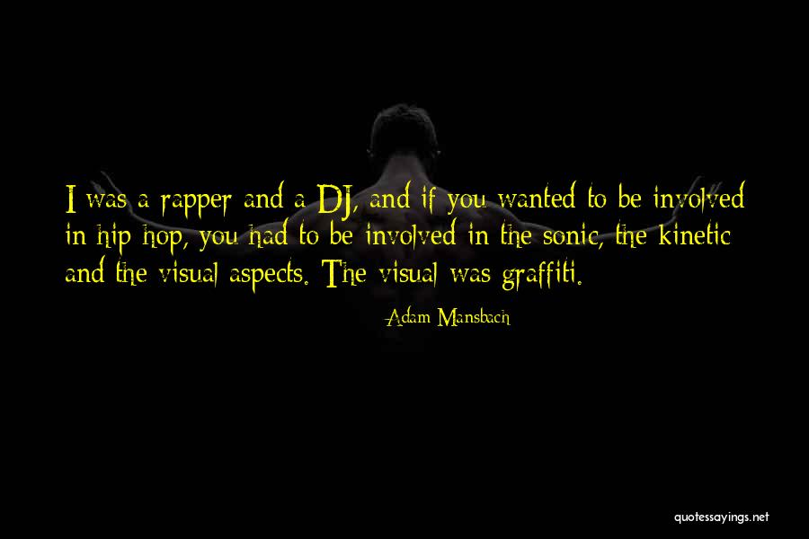 Kinetic Quotes By Adam Mansbach Kinetic Quotes By Adam Mansbach