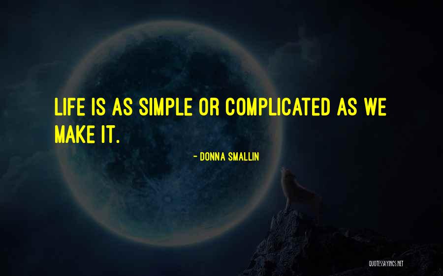 Kinfolks Sam Quotes By Donna Smallin Kinfolks Sam Quotes By Donna Smallin