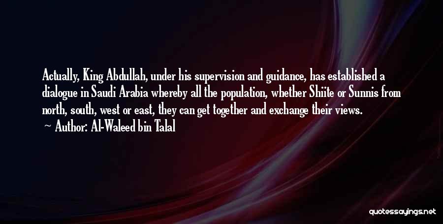 King Abdullah Quotes By Al-Waleed Bin Talal