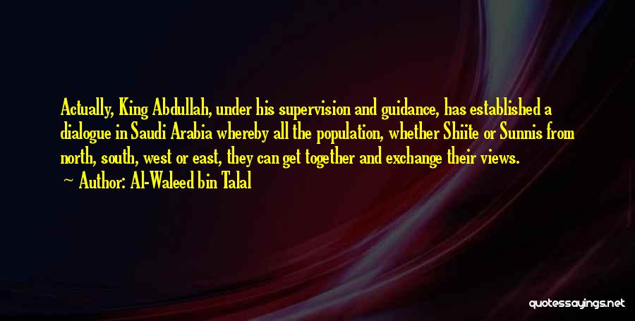 King Abdullah Saudi Quotes By Al-Waleed Bin Talal