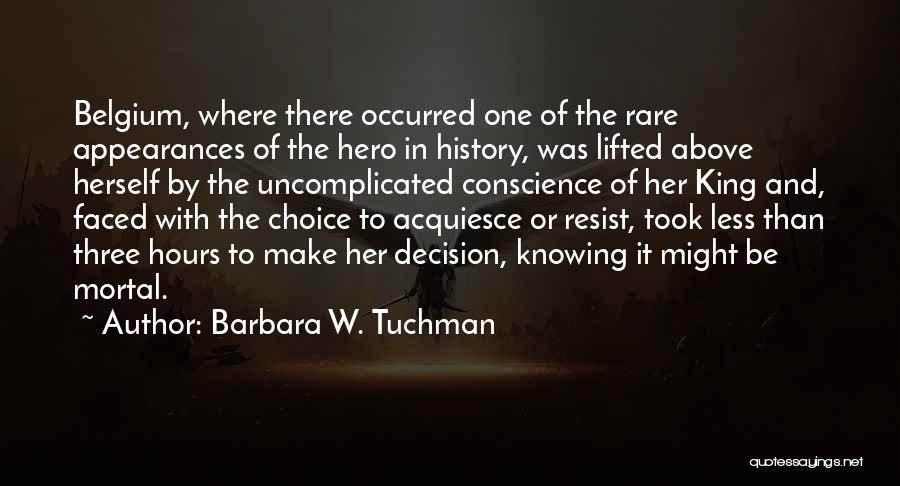 King Albert Quotes By Barbara W. Tuchman
