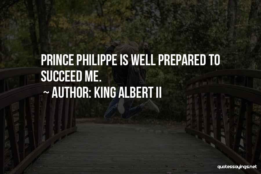 King Albert Quotes By King Albert II