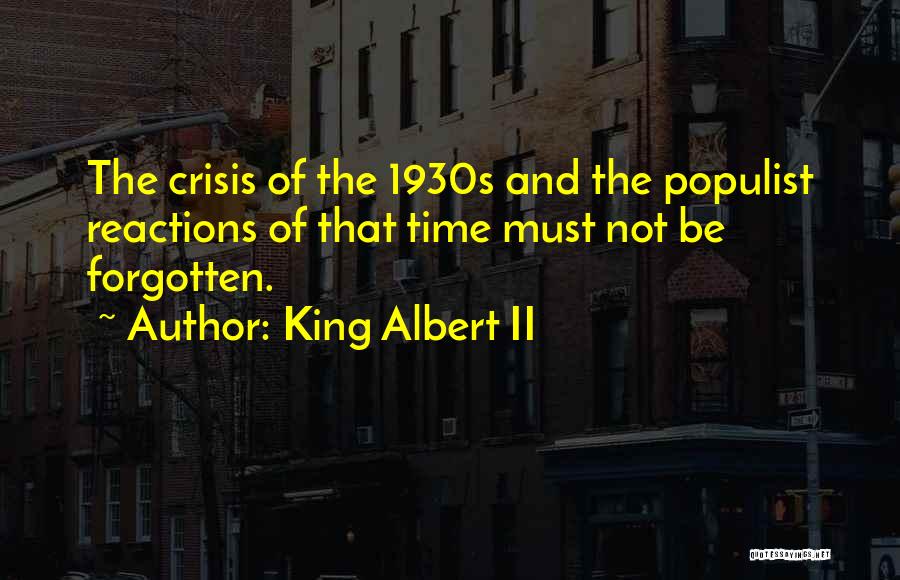 King Albert Quotes By King Albert II