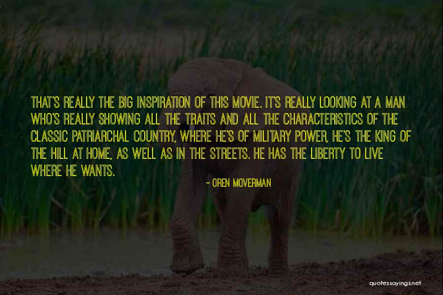 King And Country Quotes By Oren Moverman King And Country Quotes By Oren Moverman