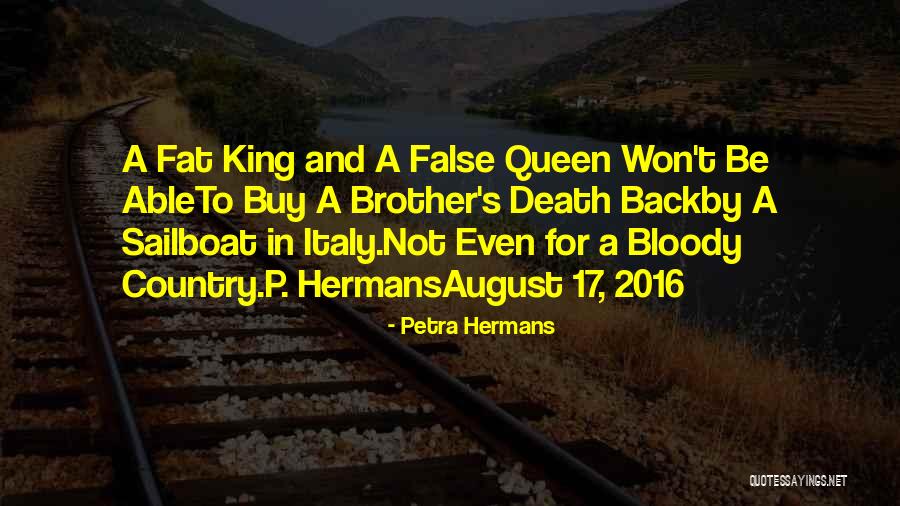 King And Country Quotes By Petra Hermans King And Country Quotes By Petra Hermans