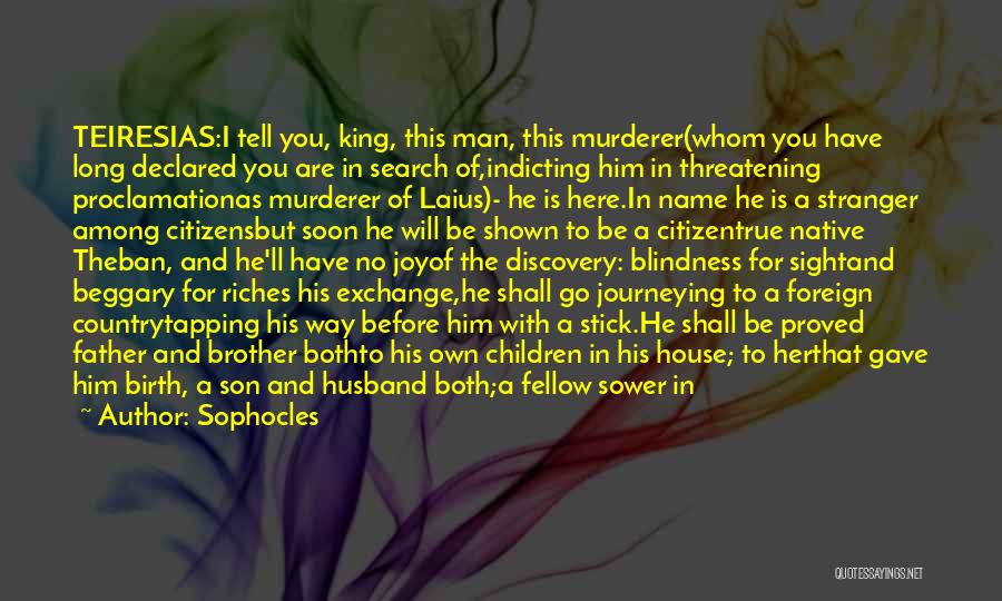 King And Country Quotes By Sophocles King And Country Quotes By Sophocles