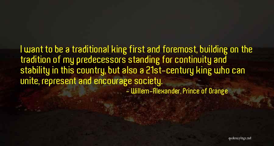 King And Country Quotes By Willem-Alexander, Prince Of Orange