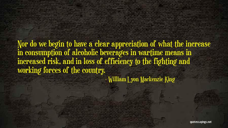 King And Country Quotes By William Lyon Mackenzie King