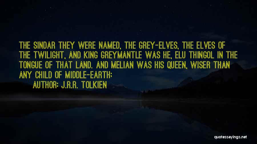 King And His Queen Quotes By J.R.R. Tolkien