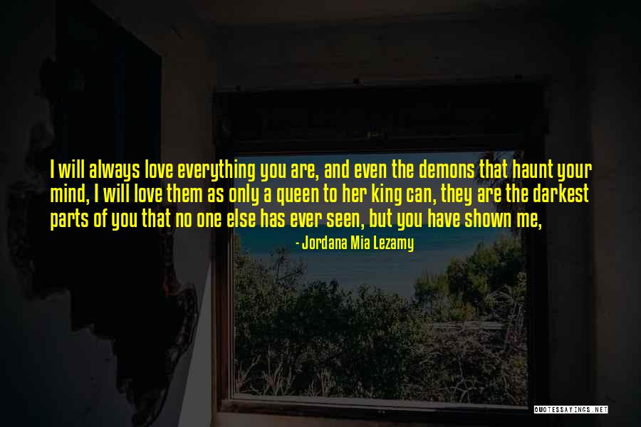 King And Love Quotes By Jordana Mia Lezamy