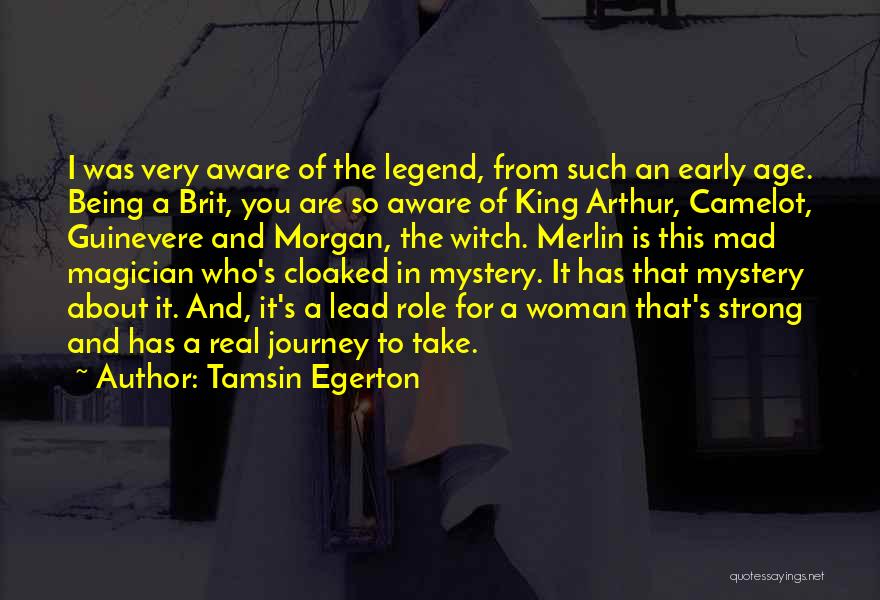 King Arthur And Guinevere Quotes By Tamsin Egerton