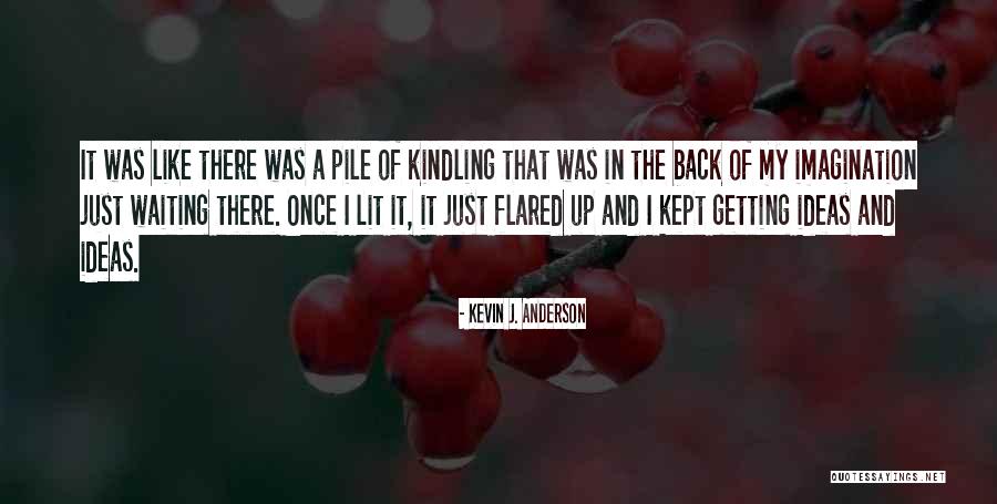 King Arthur And His Round Table Quotes By Kevin J. Anderson King Arthur And His Round Table Quotes By Kevin J. Anderson
