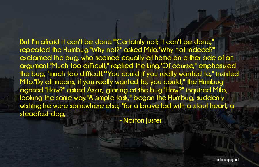 King Azaz Quotes By Norton Juster King Azaz Quotes By Norton Juster