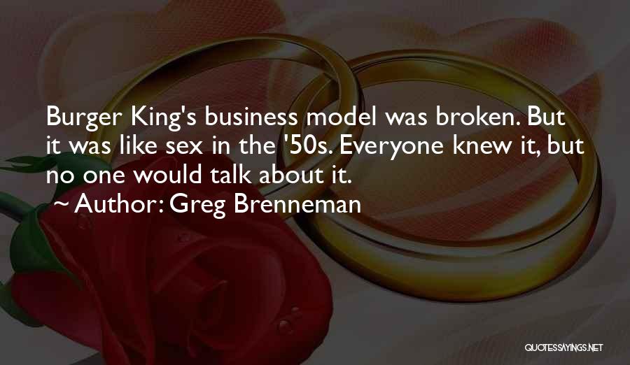 King Burger Quotes By Greg Brenneman