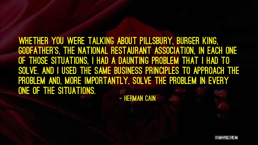 King Burger Quotes By Herman Cain