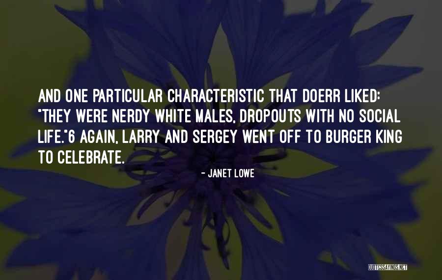 King Burger Quotes By Janet Lowe