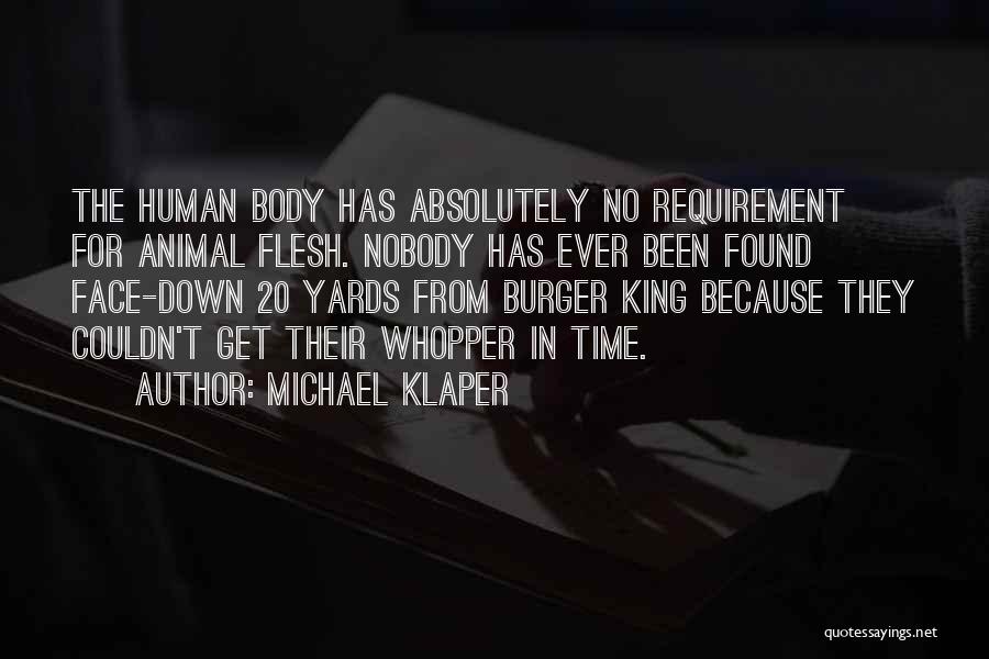 King Burger Quotes By Michael Klaper