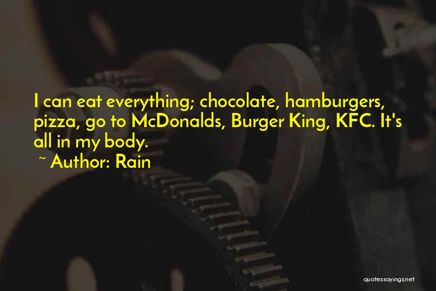 King Burger Quotes By Rain