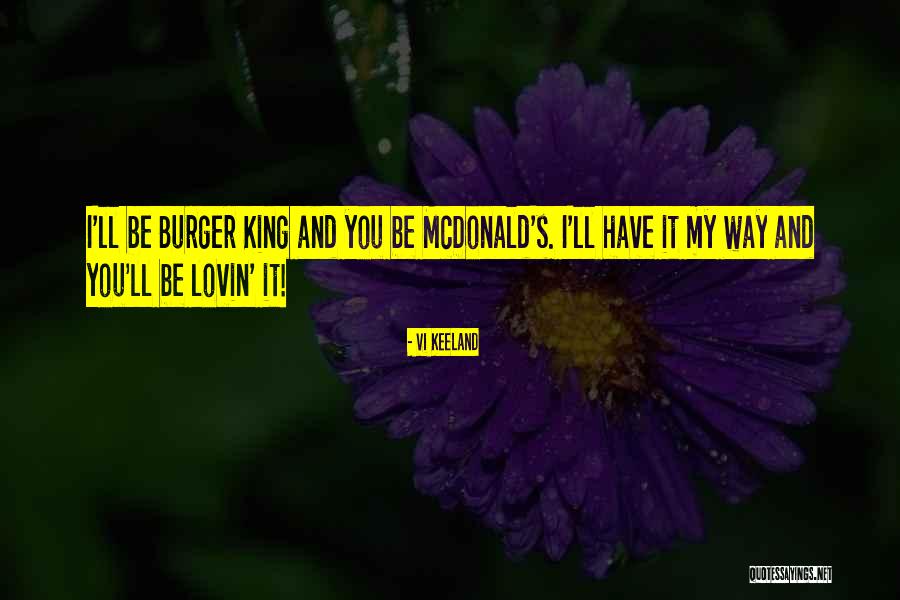 King Burger Quotes By Vi Keeland