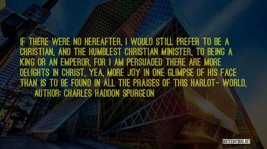 King Charles I Quotes By Charles Haddon Spurgeon