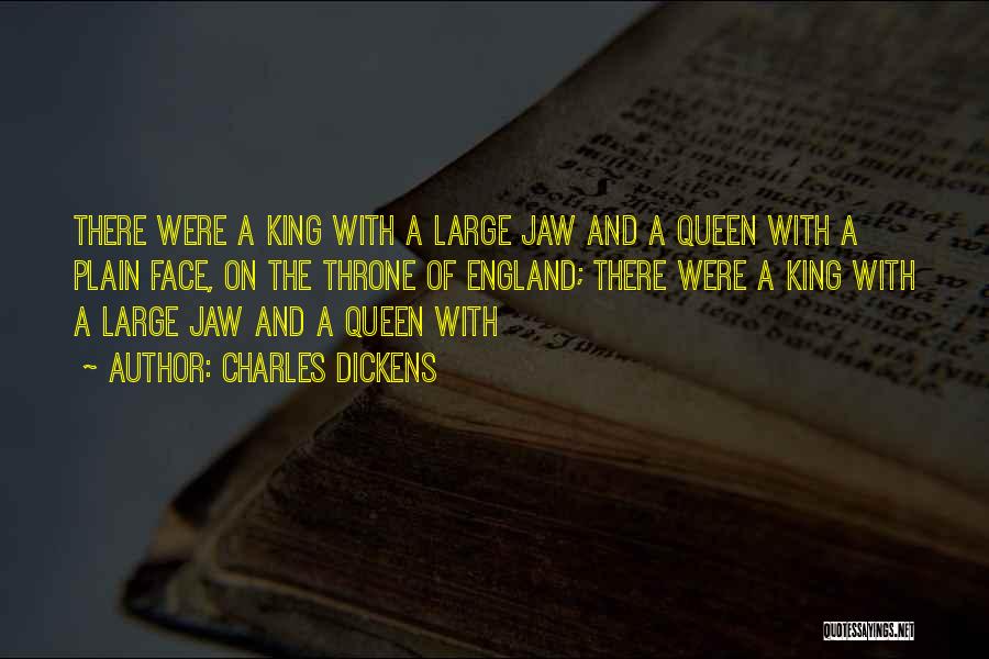 King Charles Quotes By Charles Dickens