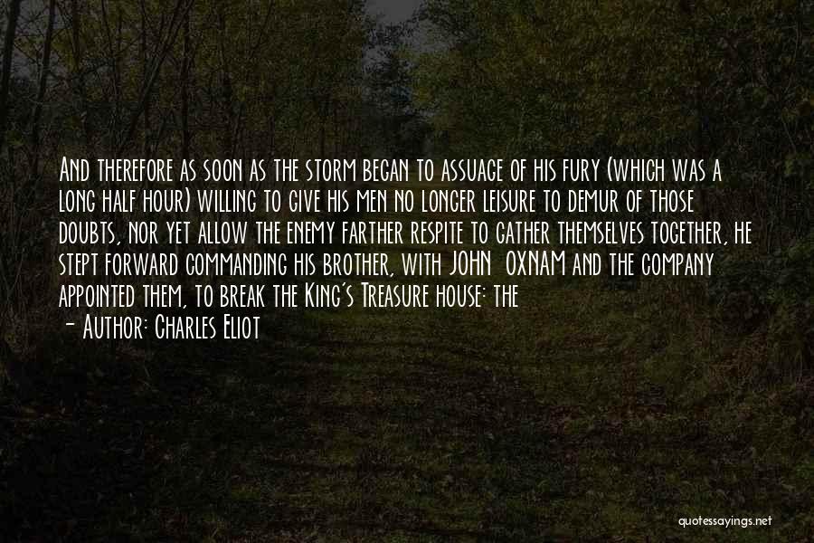 King Charles Quotes By Charles Eliot