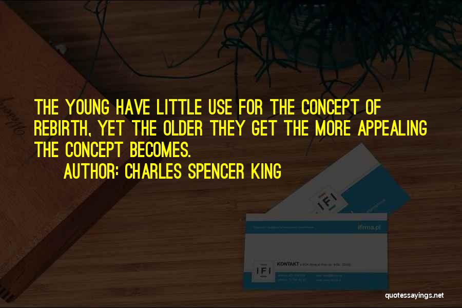 King Charles Quotes By Charles Spencer King