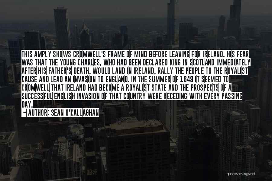 King Charles Quotes By Sean O'Callaghan