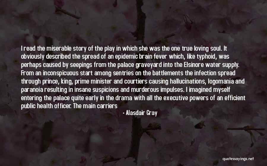 King Claudius In Hamlet Quotes By Alasdair Gray