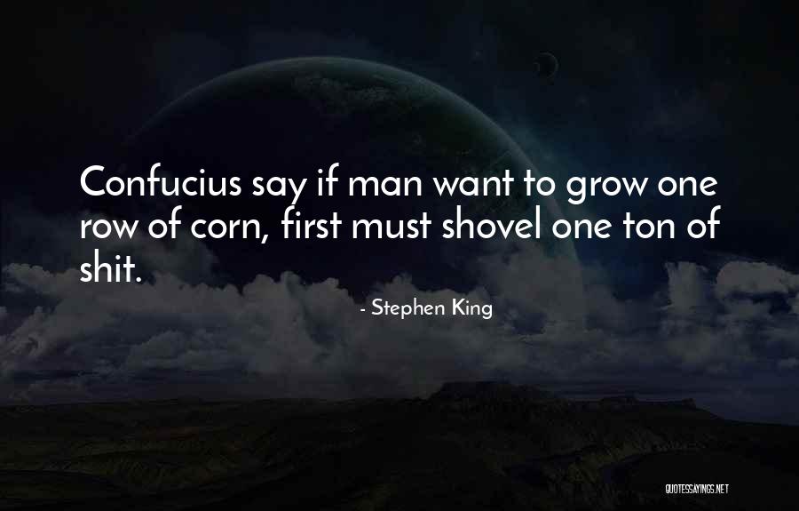 King Corn Quotes By Stephen King King Corn Quotes By Stephen King