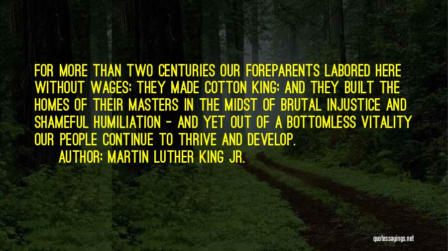 King Cotton Quotes By Martin Luther King Jr.