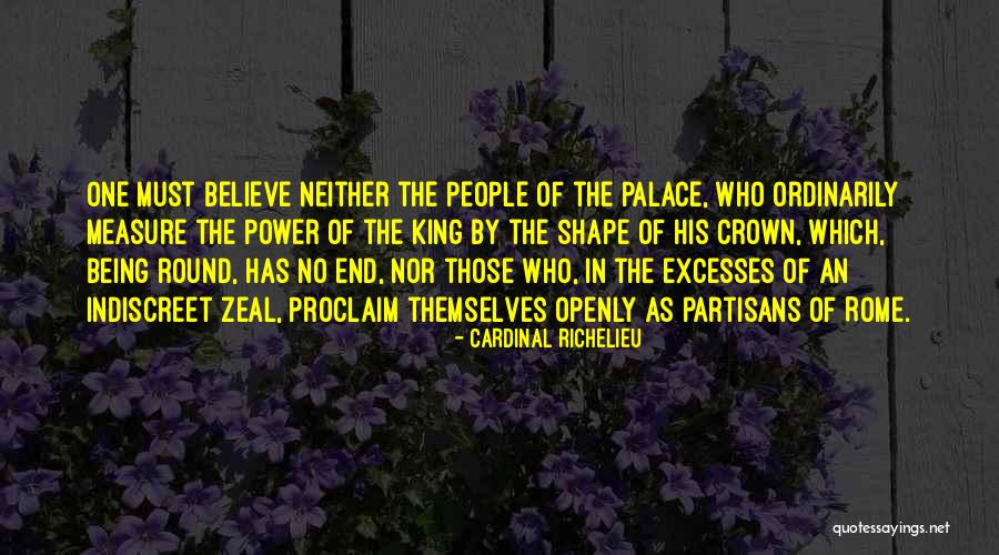 King Crown Quotes By Cardinal Richelieu King Crown Quotes By Cardinal Richelieu